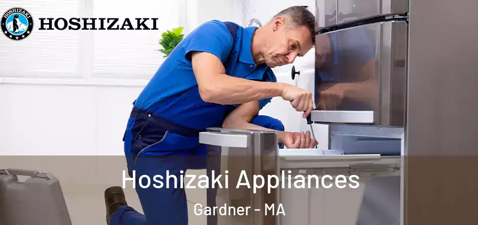 Hoshizaki Appliances Gardner - MA