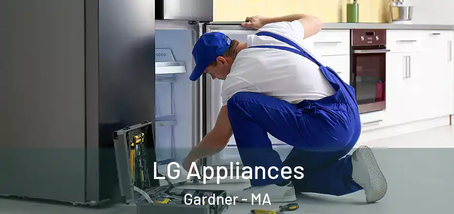  LG Appliances Gardner - MA