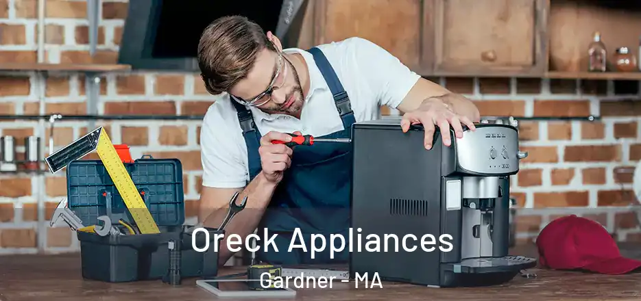 Oreck Appliances Gardner - MA