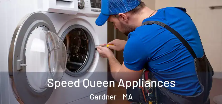  Speed Queen Appliances Gardner - MA