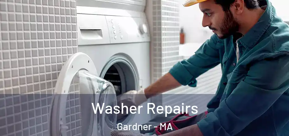  Washer Repairs Gardner - MA